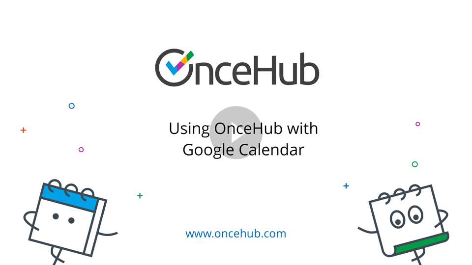 Oncehub Google Calendar Integration